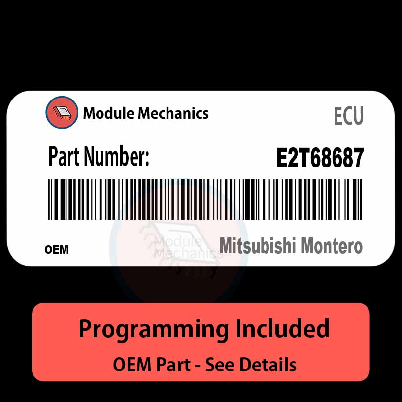 E2T68687 ECU with PROGRAMMING - VIN & Security | Mitsubishi Montero | ECM PCM Engine Control Computer OEM E2T68687 ECU with PROGRAMMING - VIN & Security | Mitsubishi Montero | ECM PCM Engine Control Computer OEM