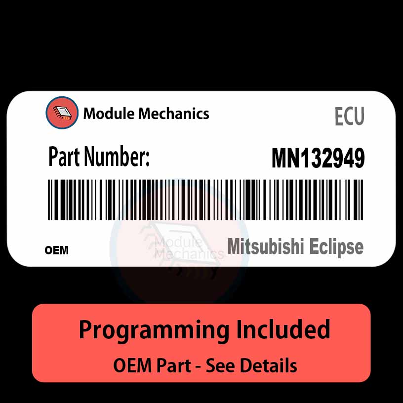 MN132949 ECU with PROGRAMMING - VIN & Security | Mitsubishi Eclipse | ECM PCM Engine Control Computer OEM MN132949 ECU with PROGRAMMING - VIN & Security | Mitsubishi Eclipse | ECM PCM Engine Control Computer OEM