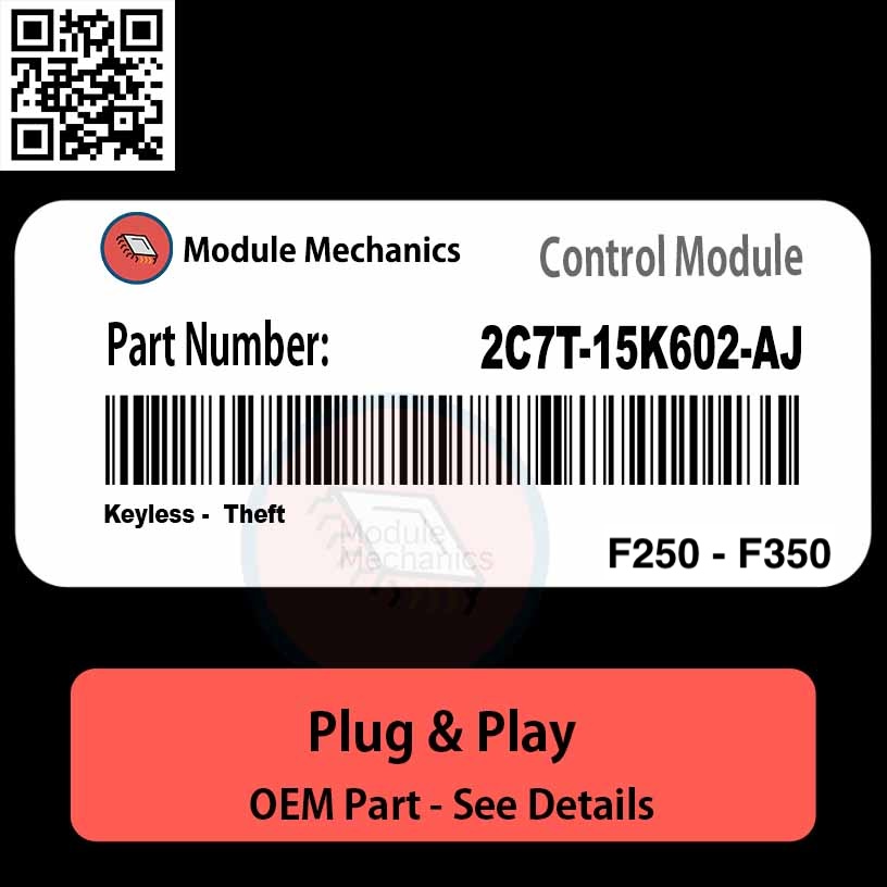2C7T-15K602-AJ Keyless, Theft Module OEM | Ford F250 - F350 Super Duty Ford F250-F350 Keyless-Theft Control Module 2C7T-15K602-AJ