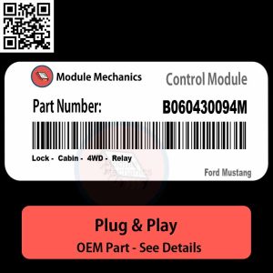 B060430094M Lock, Cabin, 4WD, Relay Module OEM | Ford Mustang