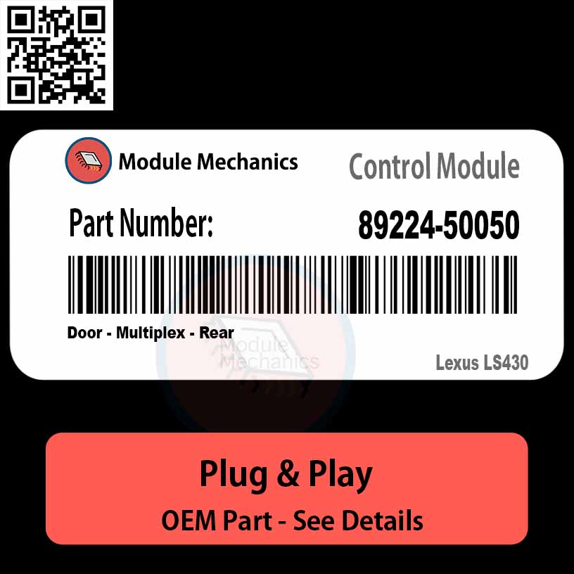 89224-50050 Door, Multiplex, Rear Module OEM | Lexus LS430 89224-50050 Door, Multiplex, Rear Module OEM | Lexus LS430