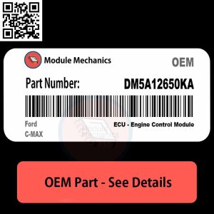 DM5A-12650-KA ECU - Engine Control Module with Warranty | Ford C-MAX | OEM Control Module