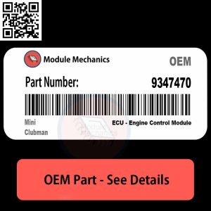 9347470 ECU - Engine Control Module with Warranty | Mini Clubman | OEM Control Module