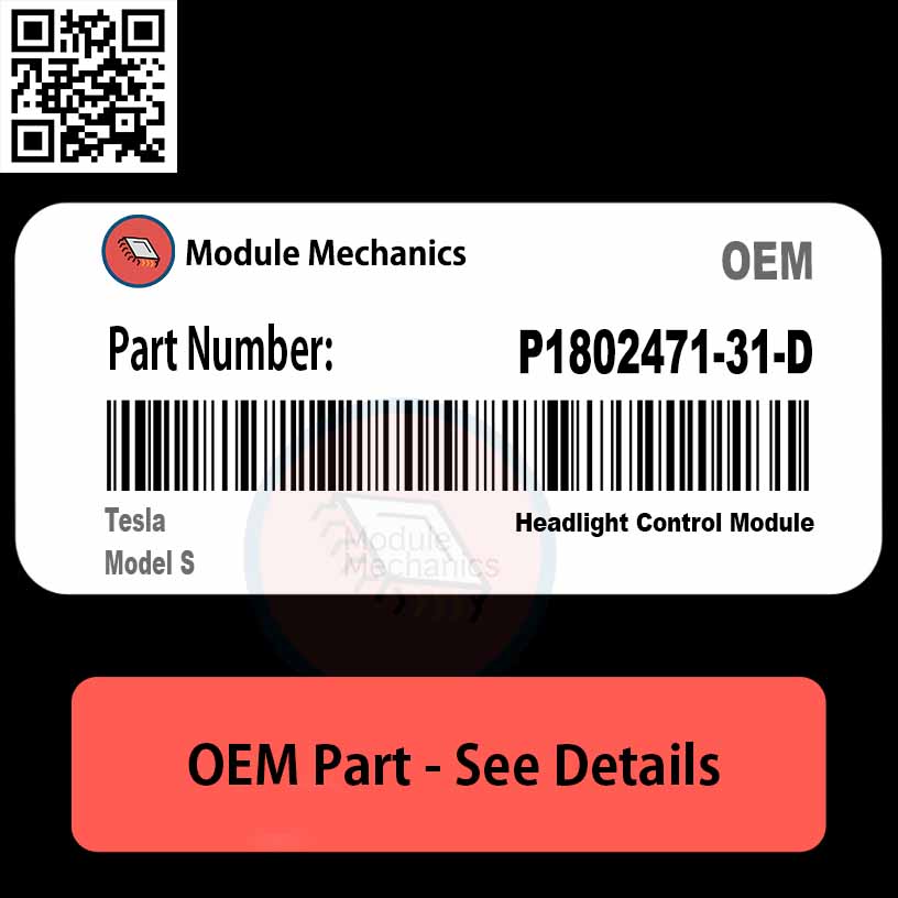P1802471-31-D Headlight Control Module with Warranty | Tesla Model S | OEM Control Module P1802471-31-D Headlight Control Module with Warranty | Tesla Model S | OEM Control Module